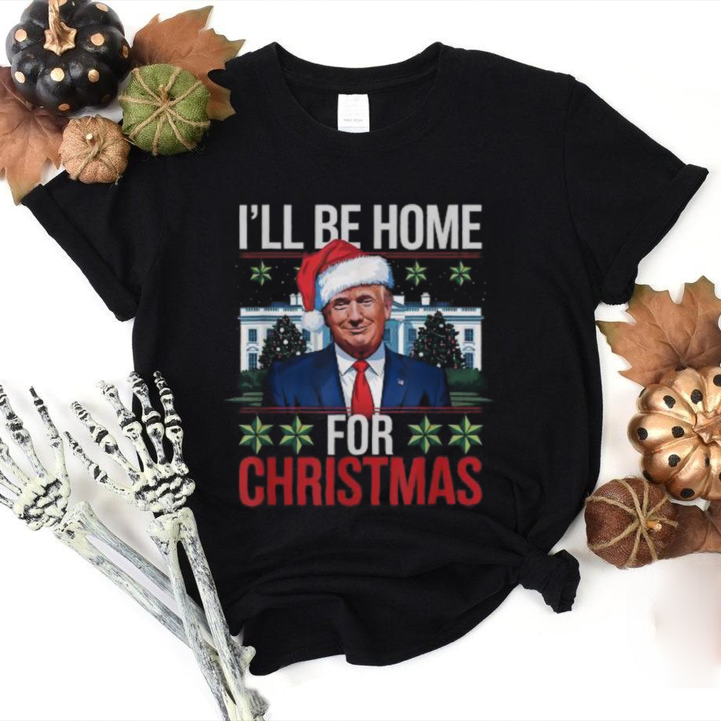 Official Trump I’ll be home for Christmas 2024 T shirt Official Trump I’ll be home for Christmas 2024 T shirt
