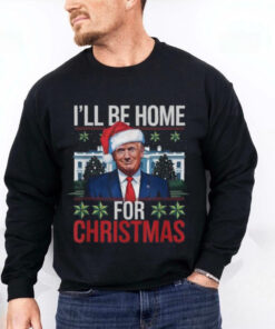 Official Trump I’ll be home for Christmas 2024 T shirt
