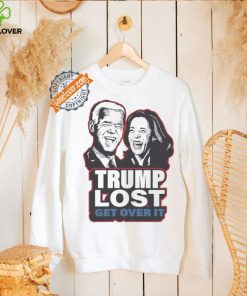 Official Trump Lost Get Over It Joe Biden Kamala Harris 2024 T Shirts