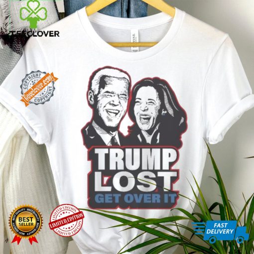 Official Trump Lost Get Over It Joe Biden Kamala Harris 2024 T Shirts