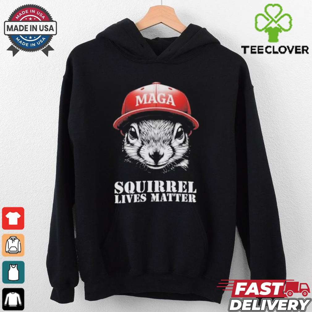 Official Trump MAGA Hat Squirrel Lives Matter T Shirt Official Trump MAGA Hat Squirrel Lives Matter T Shirt