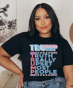 Official Trump Make America Great Again 2024 Truth Really Upset Most People T Shirt