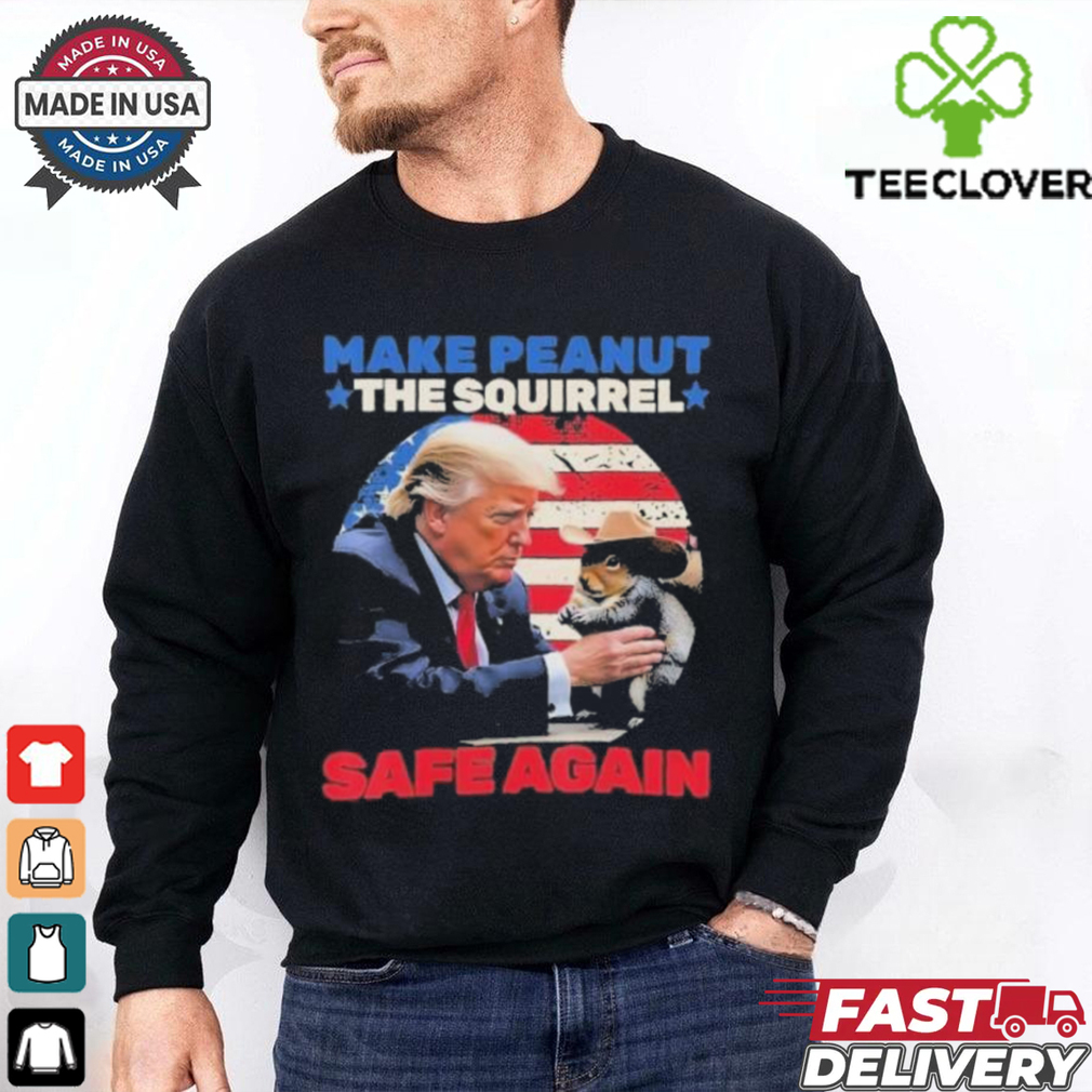 Official Trump Make Peanut The Squirrel Safe Again Shirt Official Trump Make Peanut The Squirrel Safe Again Shirt