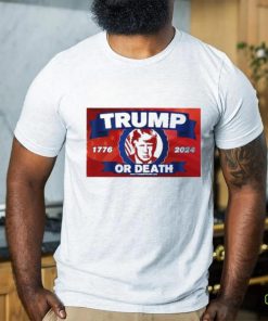 Official Trump Or Death 1776 2024 Flag T shirt 1 Official Trump Or Death 1776 2024 Flag T shirt