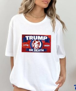 Official Trump Or Death 1776 2024 Flag T shirt 2 Official Trump Or Death 1776 2024 Flag T shirt