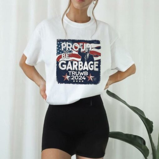 Official Trump Proud To be Garbage Truwb 2024 Shirt