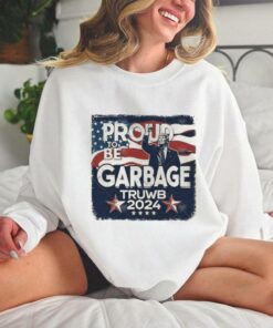 Official Trump Proud To be Garbage Truwb 2024 Shirt