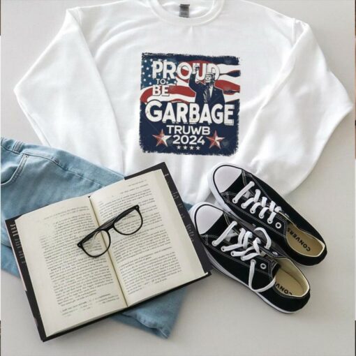 Official Trump Proud To be Garbage Truwb 2024 Shirt