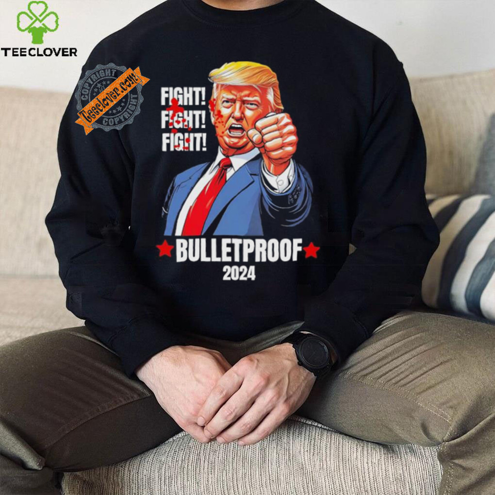 Official Trump Shot Bulletproof Bloody Ear Bleeding Butler Pa Trump T Shirt Official Trump Shot Bulletproof Bloody Ear Bleeding Butler Pa Trump T Shirt