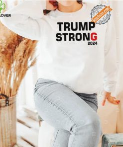 Official Trump Strong 2024 T Shirt