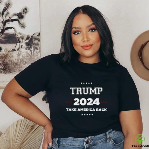 Official Trump Take America Back 2024 President Election Shirt