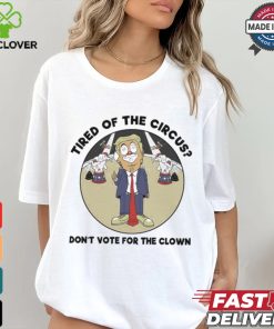 Official Trump Tired Of The Circus Don’t Vote For The Clown Shirt 2 Official Trump Tired Of The Circus Don’t Vote For The Clown Shirt