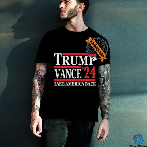 Official Trump Vance ’24 Take America Back T Shirt