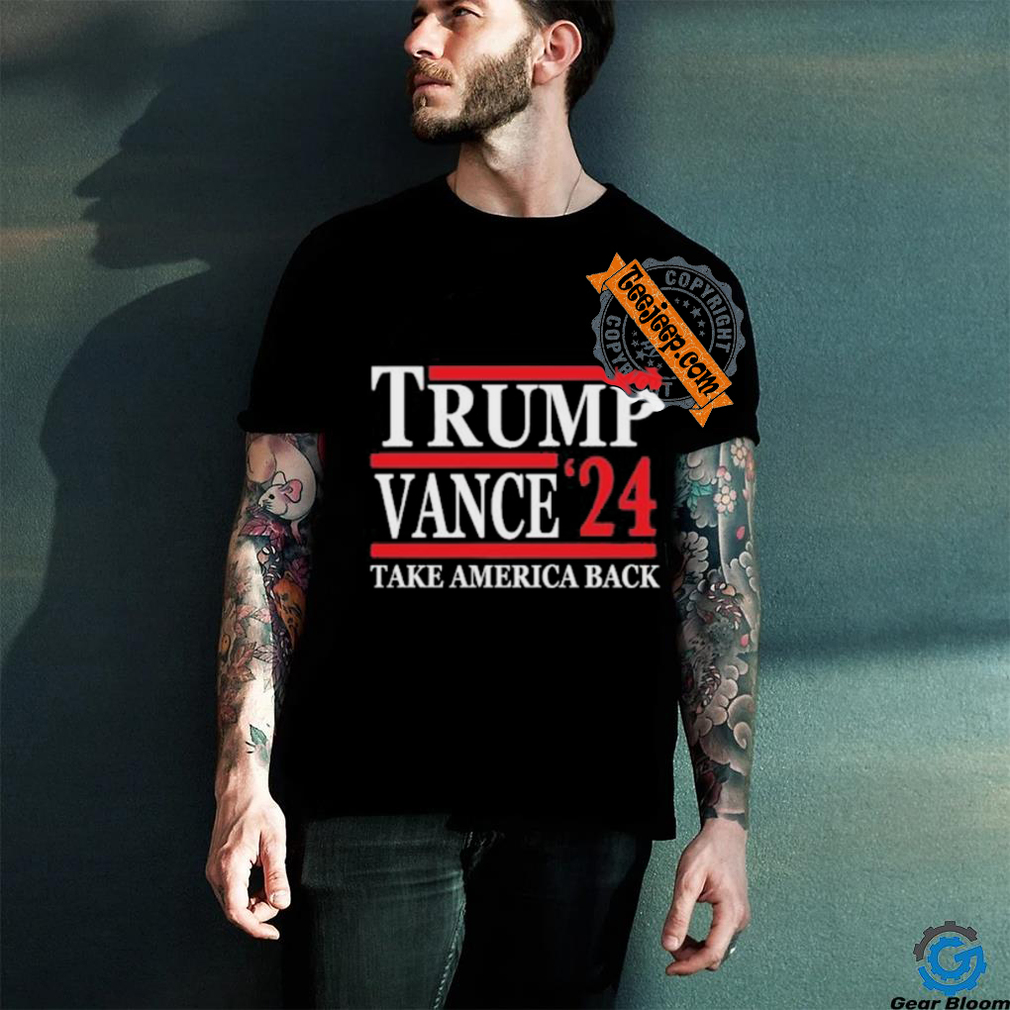 Official Trump Vance ’24 Take America Back T Shirt Official Trump Vance ’24 Take America Back T Shirt