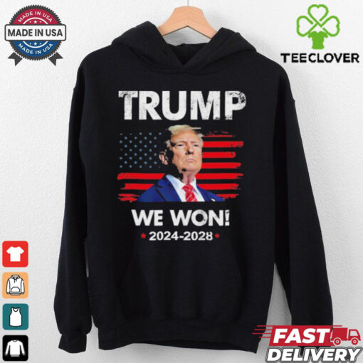 Official Trump We Won 2024 2028 Shirt