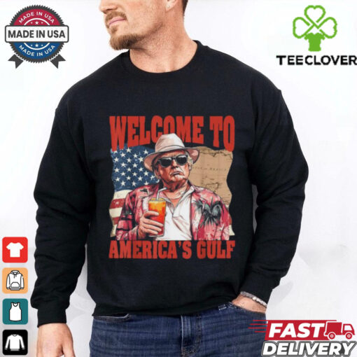 Official Trump Welcome To America’s Gulf Mexico President T Shirts