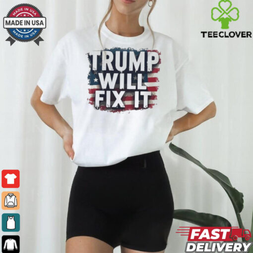 Official Trump Will Fix It Trump 2024 Election Victory T shirt