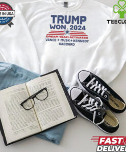 Official Trump Won 2024 Dream Team Activated Shirt