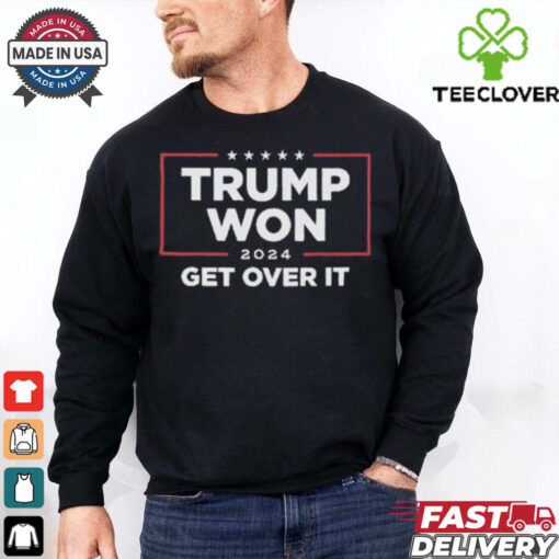 Official Trump Won 2024 Get Over It Shirt