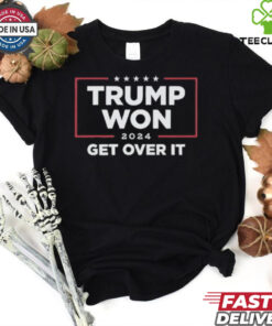 Official Trump Won 2024 Get Over It Shirt