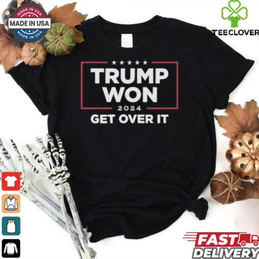 Official Trump Won 2024 Get Over It Shirt