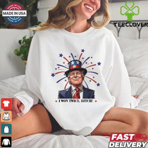 Official Trump Won 2024 I Won Twice Bitch Shirt