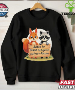 Official Trump Won Justice For Peanut The Squirrel And Fred The Raccoon T Shirt