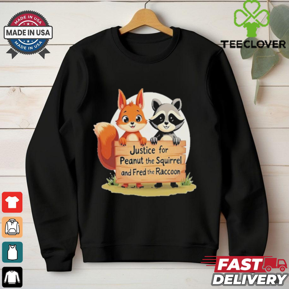 Official Trump Won Justice For Peanut The Squirrel And Fred The Raccoon T Shirt Official Trump Won Justice For Peanut The Squirrel And Fred The Raccoon T Shirt