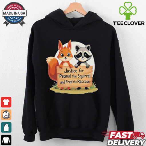 Official Trump Won Justice For Peanut The Squirrel And Fred The Raccoon T Shirt