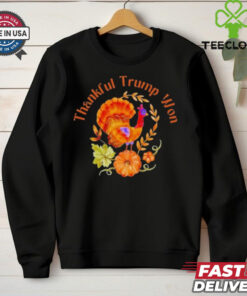 Official Trump Won Thanksgiving Thankful T Shirt