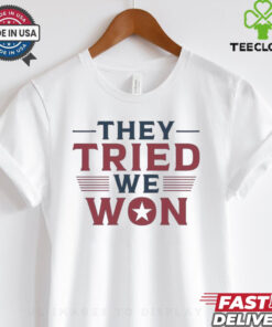 Official Trump Won They Tried We Won 2024 Shirt