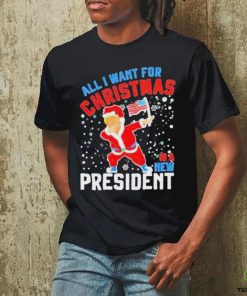 Official Trump all I want for Christmas is a new president T shirt