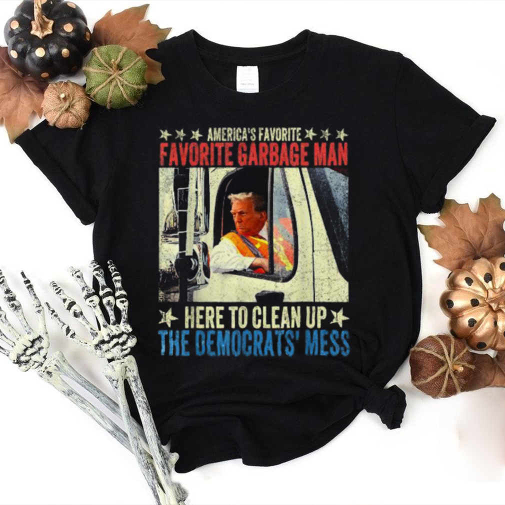 Official Trump america’s favorite garbage truck man in trash truck T shirt Official Trump america’s favorite garbage truck man in trash truck T shirt