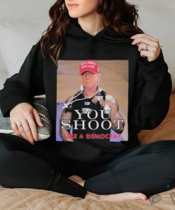 Official Trump assassination attempt you shoot like a democrat T shirt