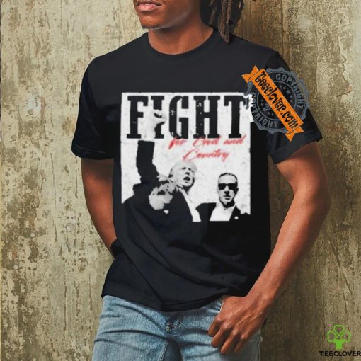 Official Trump fight for god and country T hoodie, sweater, longsleeve, shirt v-neck, t-shirt