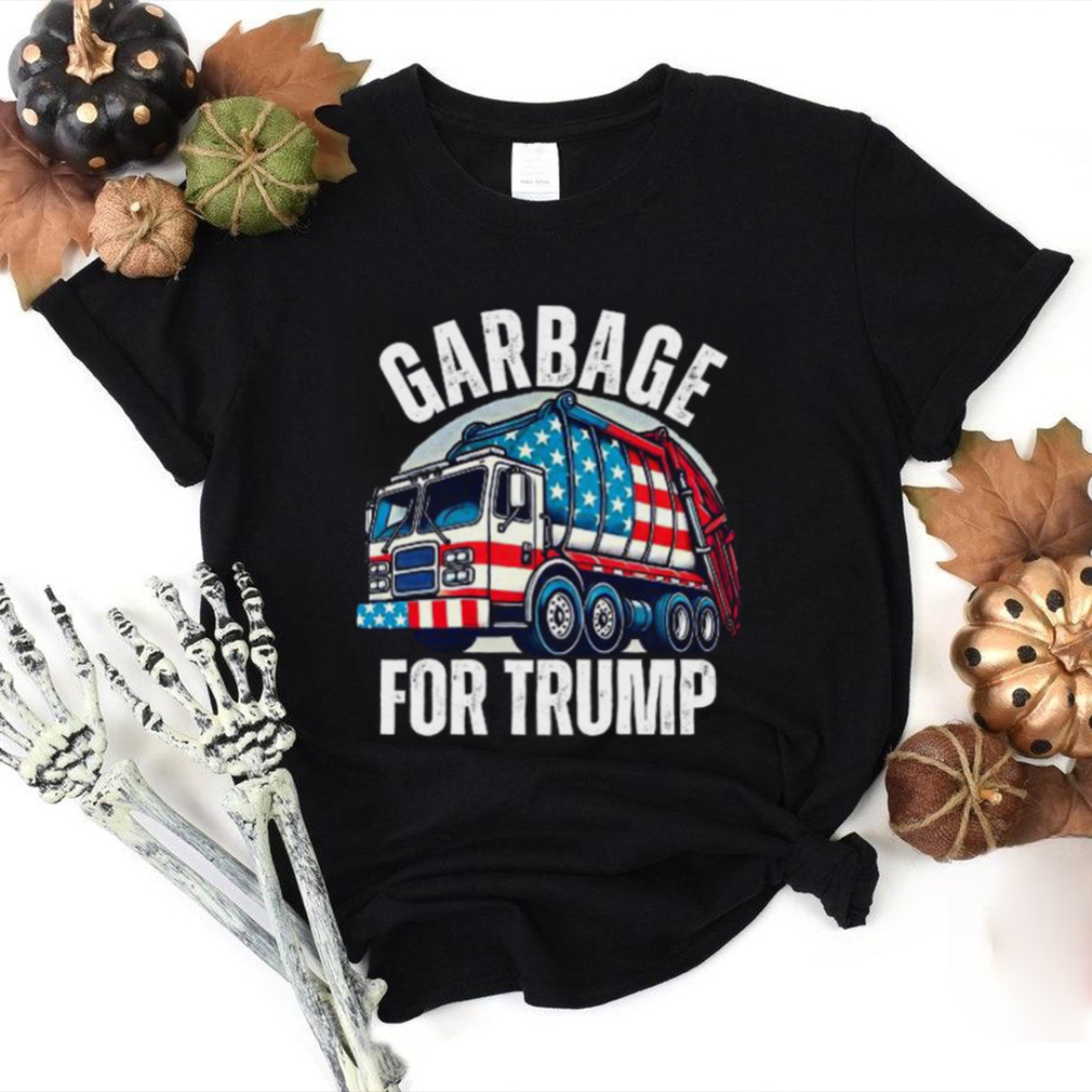 Official Trump garbage truck supporter garbage truck for Trump garbage truck America T shirt Official Trump garbage truck supporter garbage truck for Trump garbage truck America T shirt