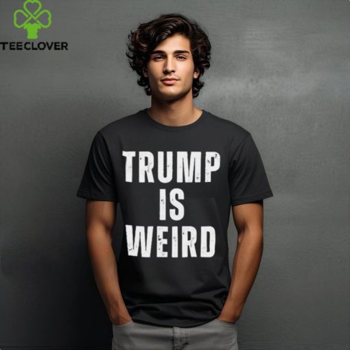 Official Trump is weird Kamala Harris T hoodie, sweater, longsleeve, shirt v-neck, t-shirt