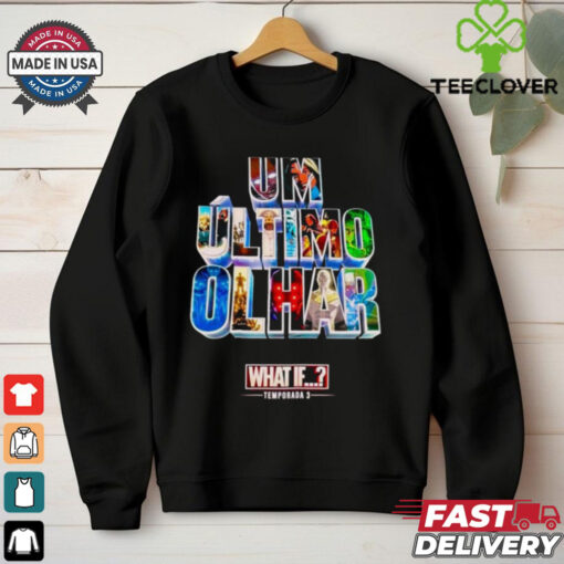 Official UM Último Olhar What If Temporada Season 3 t shirt