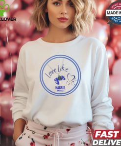 Official USA Harris Walz Love Like Gus t shirt