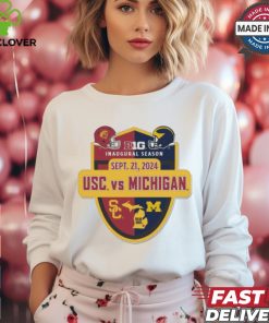 Official USC Trojans vs Michigan Wolverines Big 10 Inaugural Season September 21, 2024 Shirt