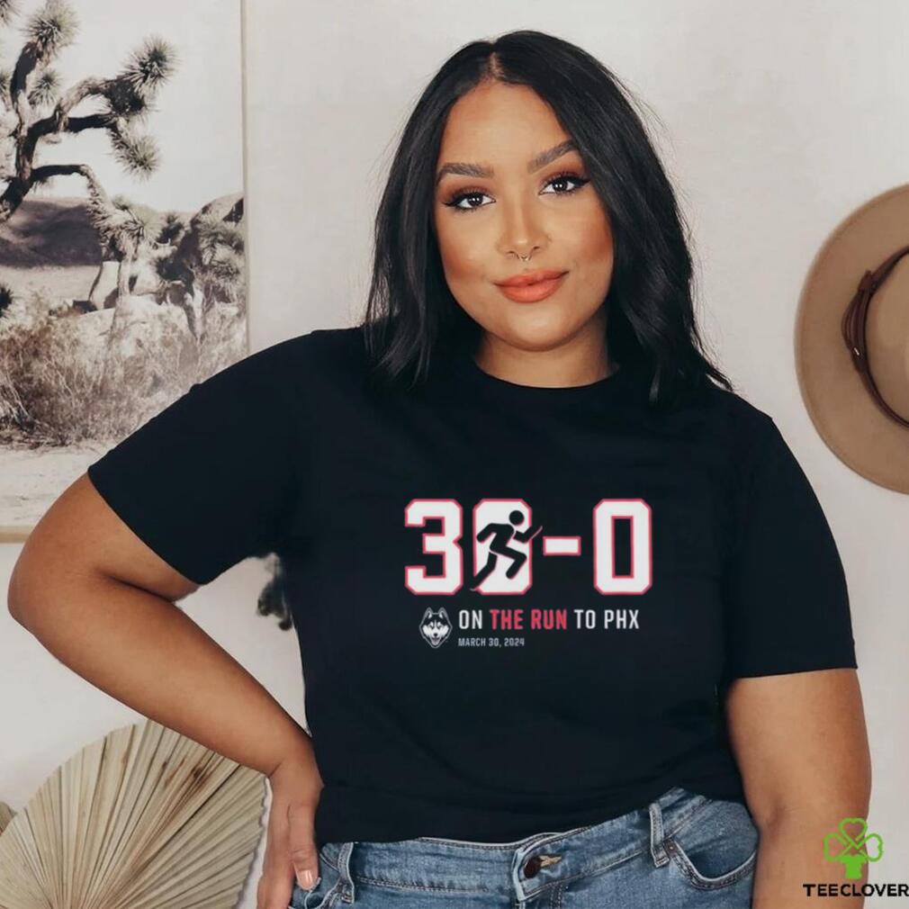Official Uconn Huskies 30 0 On The Run To PHX March 30 2024 T shirt Official Uconn Huskies 30 0 On The Run To PHX March 30 2024 T shirt