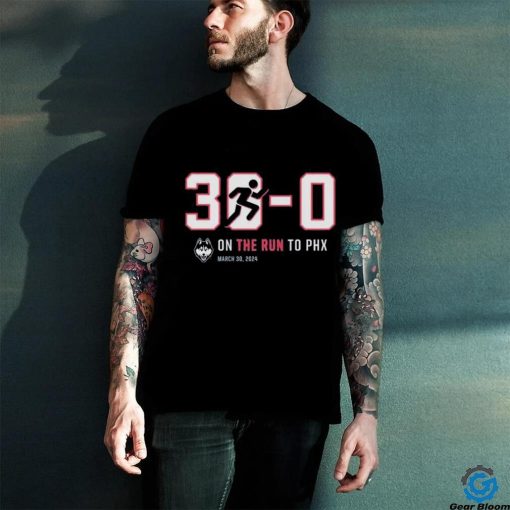 Official Uconn Huskies 30 0 On The Run To PHX March 30 2024 T shirt