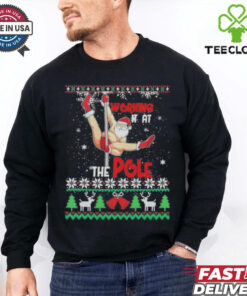 Official Ugly Xmas Sweater Working It At The Pole Santa Xmas Ugly Christmas 2024 T shirt