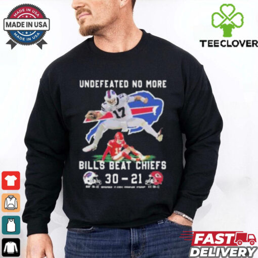 Official Undefeated No More Bills Beat Chiefs 30 21 shirt