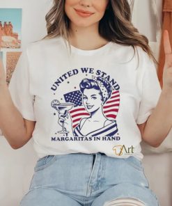 Official United we stand margaritas in hand shirt