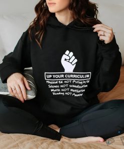 Official Up Your Curriculum Physical Ed Not Fisting By Ed Shirt