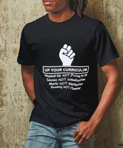 Official Up Your Curriculum Physical Ed Not Fisting By Ed Shirt