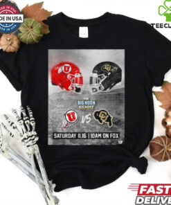 Official Utah Utes Vs Colorado Buffaloes Fox Big Noon Kickoff Saturday 11.16 Poster t shirt