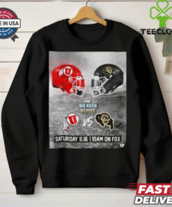 Official Utah Utes Vs Colorado Buffaloes Fox Big Noon Kickoff Saturday 11.16 Poster t shirt
