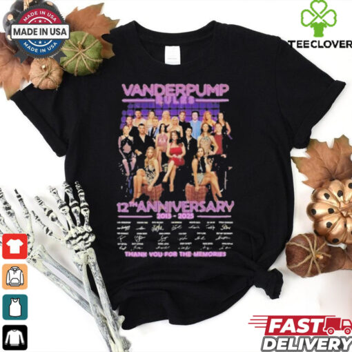 Official Vanderpump Rules 12th Anniversary 2013 2025 Signature Thank You For The Memories Unisex T shirts